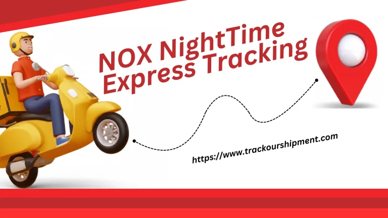 NOX NightTime Express Tracking