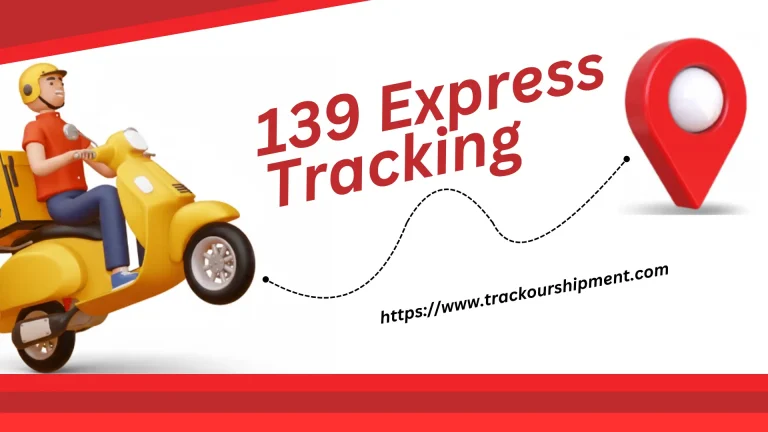 139 Express Tracking